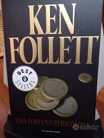 Ken Follett - una fortuna pericolosa
