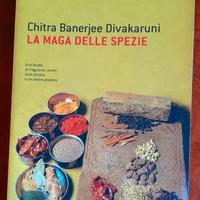Chitra Banerjee Divakaruni - La mag* delle spezie