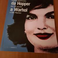 DA HOPPER A WARHOL/IL MITO DEL POP 2 CATALOGHI