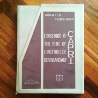 L'INCENDIO DI CAPRI Virgilio Lilli e Franco Girosi