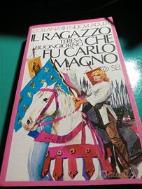 buongiorno Teresa il ragazzo che fu Carlo magno