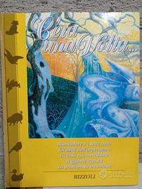 collana libri di favole edito Rizzoli "C'ERA UNA V