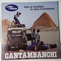 Cantambanchi Land Rover Oltre la frontiera LP