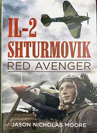 Libro Il-2 Shturmovik: Red Avenger di Jason Moore