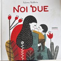 Noi Due - Fatatrac minimondo - Paloma Valdivia