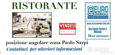 507/25 RISTORANTE in zona Paolo Sarpi di mq 220
