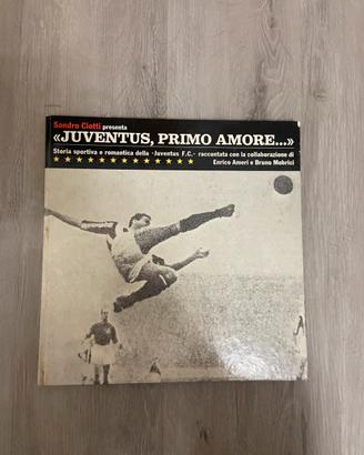 Juventus “Primo Amore” Sandro Ciotti 1970