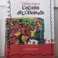 Libro bambini - Carolina e l'occhio dell'elefante