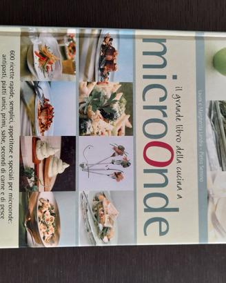 Il grande libro della cucina a Microonde
