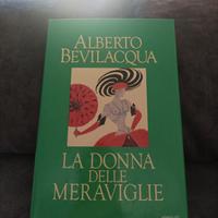 La donna delle meraviglie,Alberto Bevilacqua 