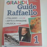 Grandi Guide Raffaello 1 - Italiano, arte, musica