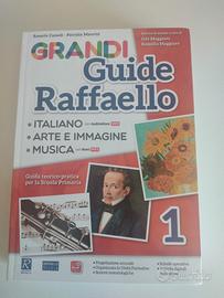 Grandi Guide Raffaello 1 - Italiano, arte, musica