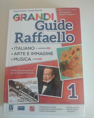 Grandi Guide Raffaello 1 - Italiano, arte, musica