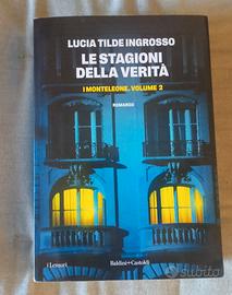 Le stagioni della verità/ I Monteleone Volume 2