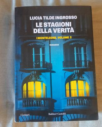 Le stagioni della verità/ I Monteleone Volume 2