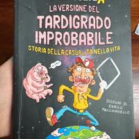 La versione del tardigrado improbabile