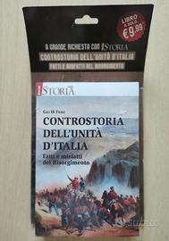 CONTROSTORIA DELL'UNITÀ D'ITALIA. Fatti e misfatti