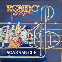 Scaramucce, Rondò Veneziano, Vinile