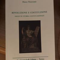 RIVOLUZIONE E COSTITUZIONE MARCO FIORAVANTI - G.