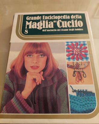 Grande enciclopedia della maglia e del cucito