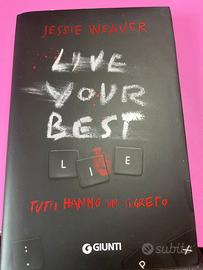 Libri Jessie Weaver “ Live your best lie”