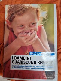 I bambini guariscono sempre 