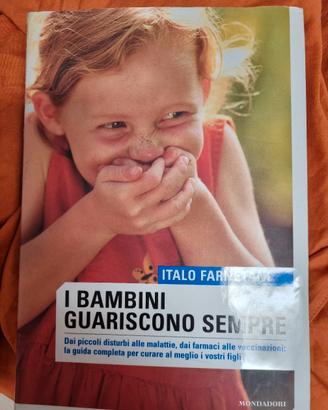 I bambini guariscono sempre 