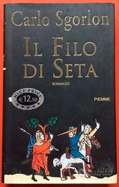 IL FILO DI SETA CARLO SGORLON PIEMME