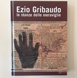 Le stanze delle meraviglie di Ezio Gribaudo