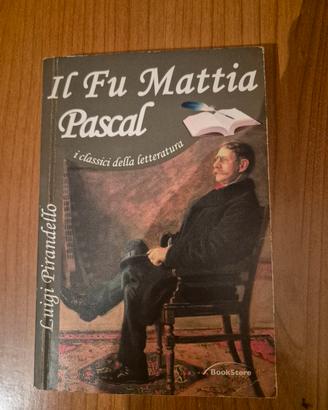 Il Fu Mattia Pascal Pirandello