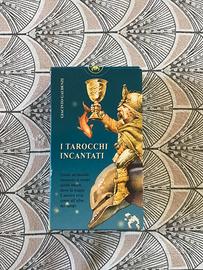 Tarot Incantati, di Giacinto Gaudenzi