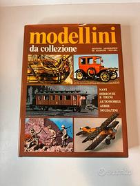 Libro Modellini da collezione edizione De Agostini