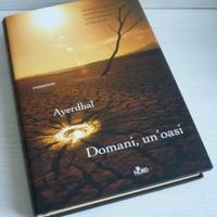 Domani, un'oasi - romanzo di Ayerdhal -C. Lionetti