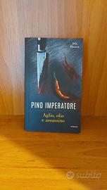 Aglio, olio e assassino libro di Pino Imperatore