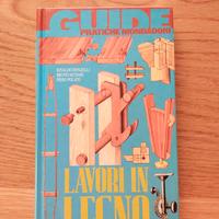 Idee e basi per arredi in legno - guida pratica