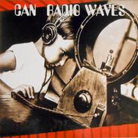 CAN RADIO WAVES LP prima stampa del 1997