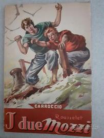 I Due Mozzi Rousselet