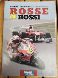 ROSSE & ROSSI FORMULA 1 MOTOGP Guida 2011