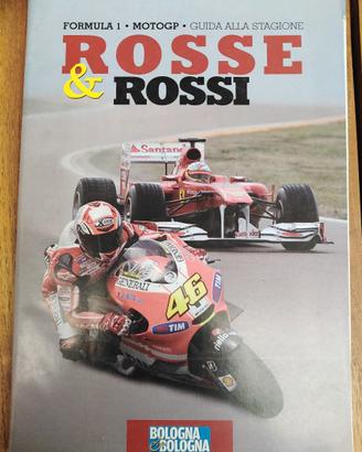 ROSSE & ROSSI FORMULA 1 MOTOGP Guida 2011