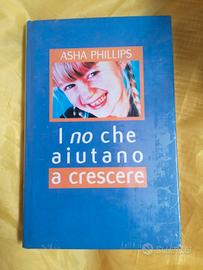 Asha Philips - I no che aiutano a crescere