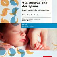 L'attaccamento e la costruzione dei legami