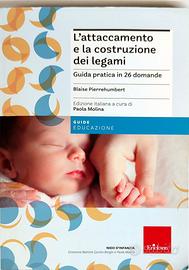 L'attaccamento e la costruzione dei legami