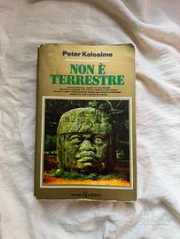 Peter Kolosimo - Non è terrestre LIBRO