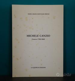 M.G.M. Spigno  “Michele Canzio” Genova 1788-1868)