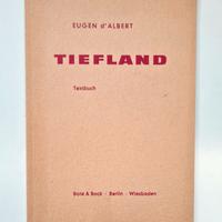 TIEFLAND - E. D'Albert. Libretto raro in tedesco