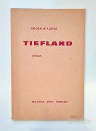 TIEFLAND - E. D'Albert. Libretto raro in tedesco