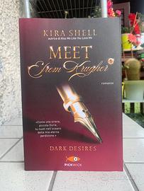 Meet di Kira Shell – NUOVO, PERFETTE CONDIZIONI