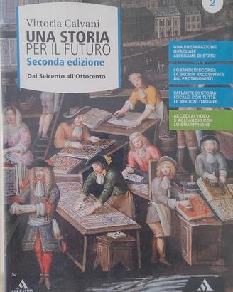STORIA PER IL FUTURO (UNA) VOLUME 2 - DAL SEICENTO