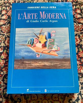 L'Arte Moderna - G.C. Argan (Ediz. Rigida 1990)