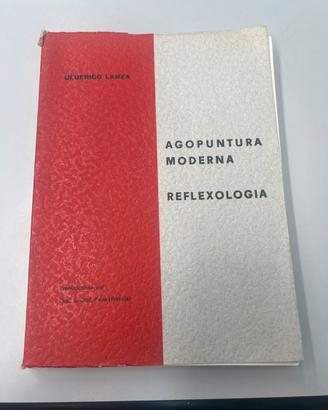 Agopuntura moderna Reflexologia U.Lanza